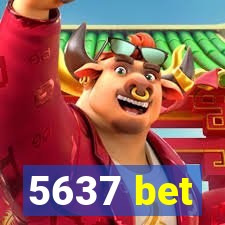 5637 bet